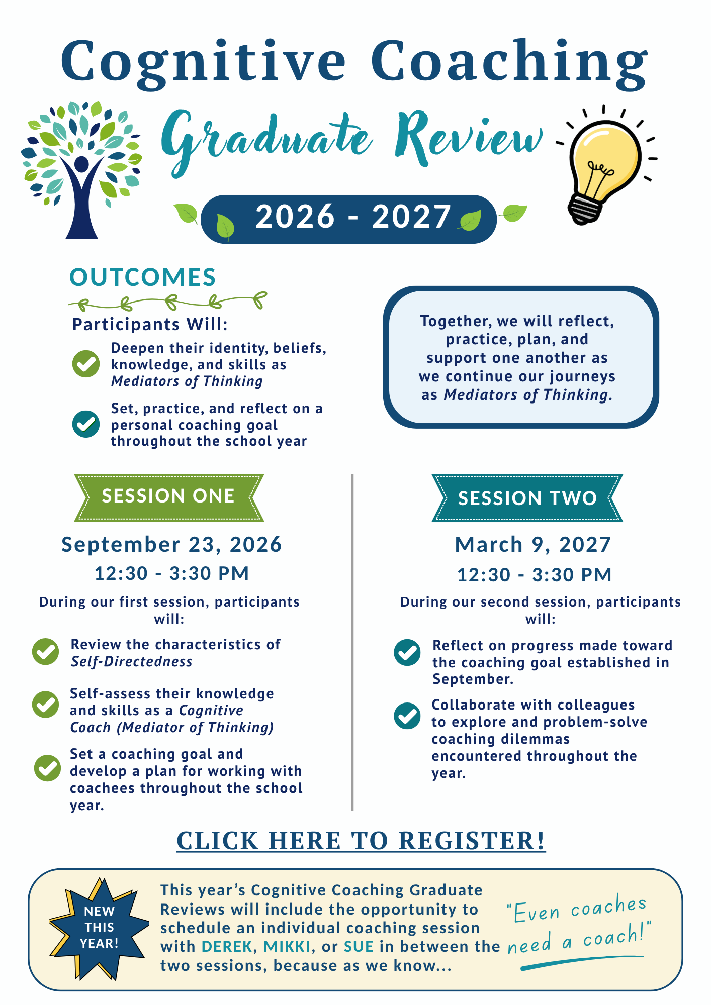 Click here to register for Cognitive Coaching Graduate Review Series, September 23rd and March 9th #25586